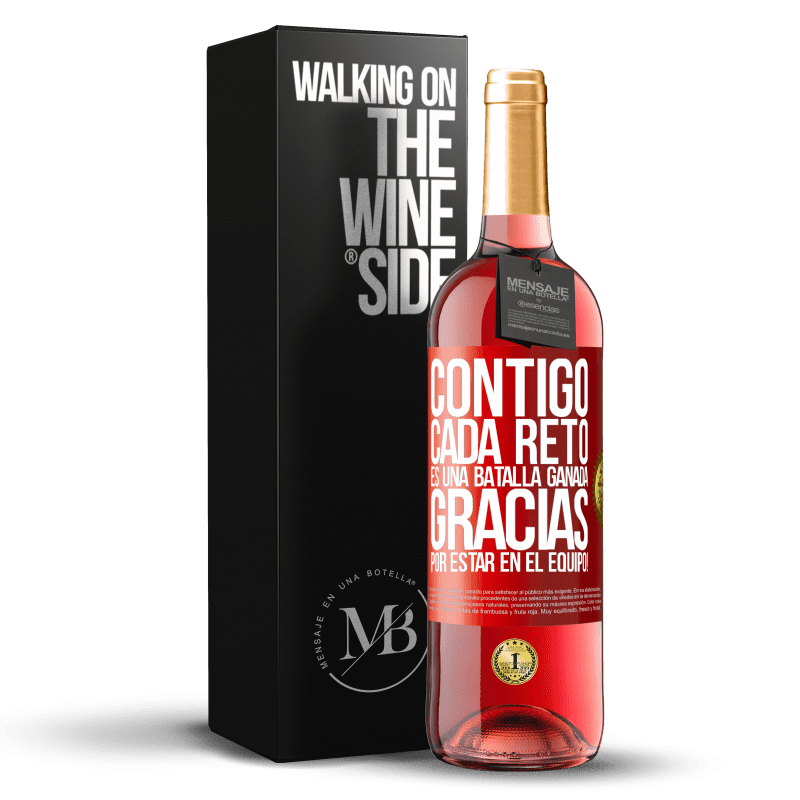 29,95 € Envío gratis | Vino Rosado Edición ROSÉ Contigo cada reto es una batalla ganada. Gracias por estar en el equipo! Etiqueta Roja. Etiqueta personalizable Vino joven Cosecha 2024 Tempranillo