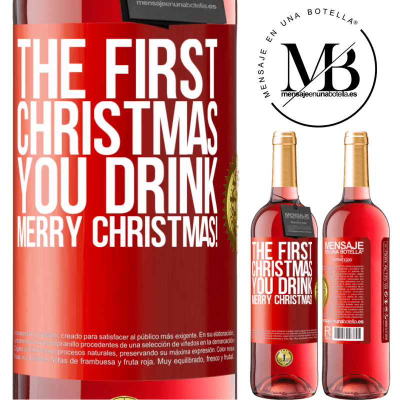 29,95 € Free Shipping | Rosé Wine ROSÉ Edition The first Christmas you drink. Merry Christmas! Red Label. Customizable label Young wine Harvest 2023 Tempranillo