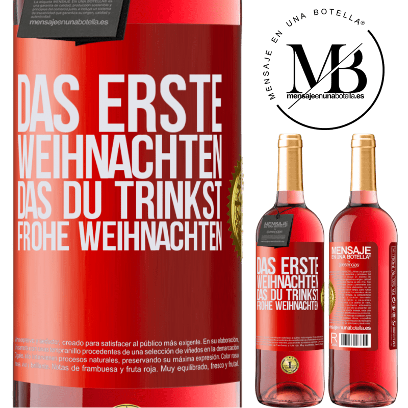 29,95 € Kostenloser Versand | Roséwein ROSÉ Ausgabe Das erste Weihnachten, das du trinkst. Frohe weihnachten Rote Markierung. Anpassbares Etikett Junger Wein Ernte 2025 Tempranillo