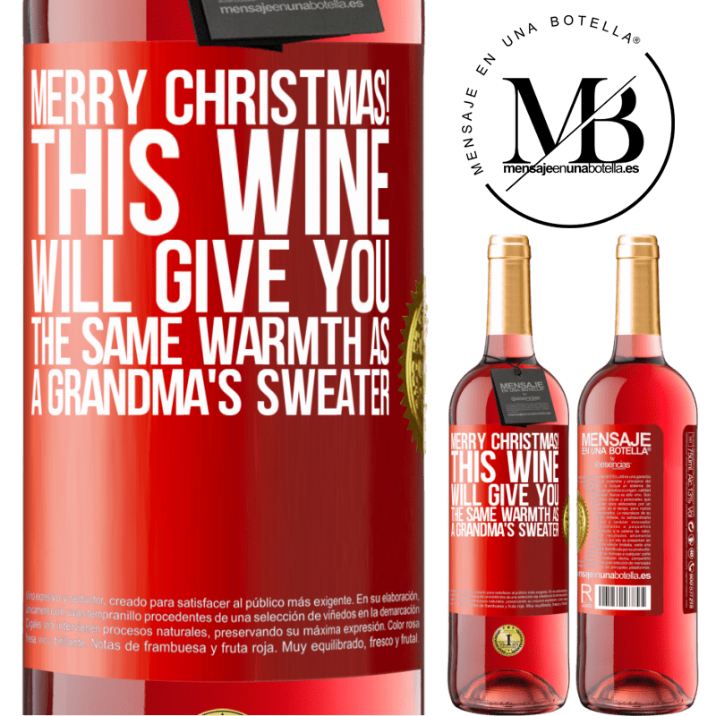 29,95 € Free Shipping | Rosé Wine ROSÉ Edition Merry Christmas! This wine will give you the same warmth as a grandma's sweater Red Label. Customizable label Young wine Harvest 2023 Tempranillo