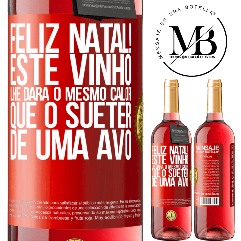 29,95 € Envio grátis | Vinho rosé Edição ROSÉ Feliz Natal! Este vinho lhe dará o mesmo calor que o suéter de uma avó Etiqueta Vermelha. Etiqueta personalizável Vinho jovem Colheita 2023 Tempranillo