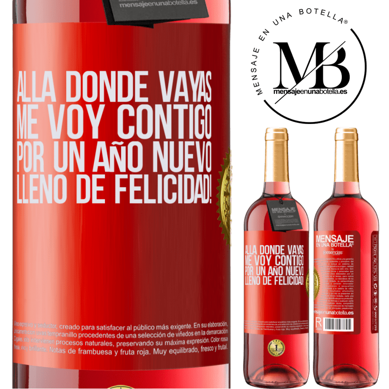 29,95 € Envío gratis | Vino Rosado Edición ROSÉ Allá donde vayas, me voy contigo. Por un año nuevo lleno de felicidad! Etiqueta Roja. Etiqueta personalizable Vino joven Cosecha 2023 Tempranillo