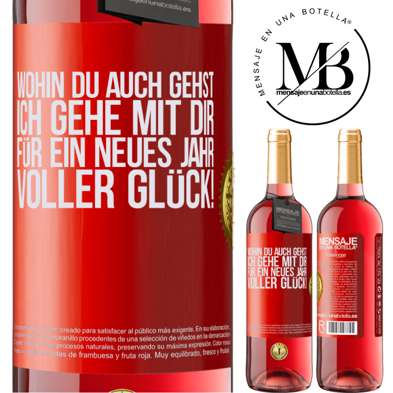 29,95 € Kostenloser Versand | Roséwein ROSÉ Ausgabe Wohin du auch gehst, ich gehe mit dir. Auf ein neues Jahr voller Glück! Rote Markierung. Anpassbares Etikett Junger Wein Ernte 2023 Tempranillo