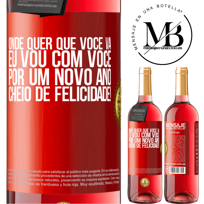 29,95 € Envio grátis | Vinho rosé Edição ROSÉ Onde quer que você vá, eu vou com você. Por um novo ano cheio de felicidade! Etiqueta Vermelha. Etiqueta personalizável Vinho jovem Colheita 2023 Tempranillo