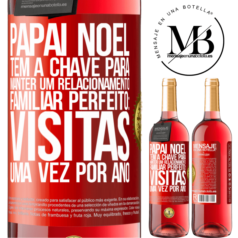 29,95 € Envio grátis | Vinho rosé Edição ROSÉ Papai Noel tem a chave para manter um relacionamento familiar perfeito: visitas uma vez por ano Etiqueta Vermelha. Etiqueta personalizável Vinho jovem Colheita 2024 Tempranillo