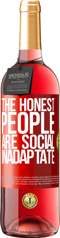 29,95 € Free Shipping | Rosé Wine ROSÉ Edition The honest people are social inadaptate Red Label. Customizable label Young wine Harvest 2021 Tempranillo
