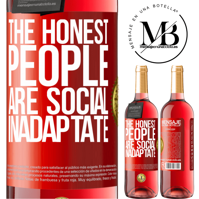 24,95 € Free Shipping | Rosé Wine ROSÉ Edition The honest people are social inadaptate Red Label. Customizable label Young wine Harvest 2021 Tempranillo