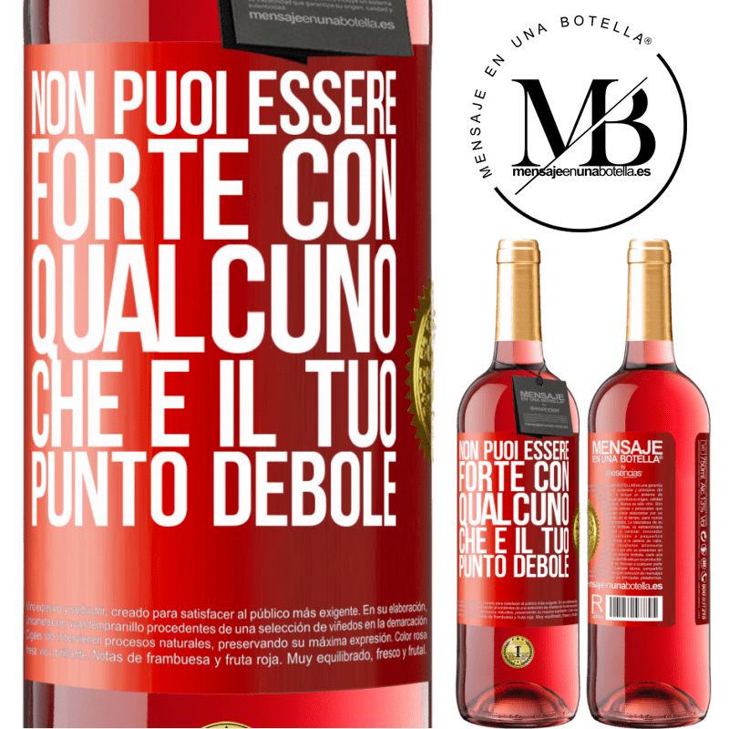 29,95 € Spedizione Gratuita | Vino rosato Edizione ROSÉ Non puoi essere forte con qualcuno che è il tuo punto debole Etichetta Rossa. Etichetta personalizzabile Vino giovane Raccogliere 2024 Tempranillo