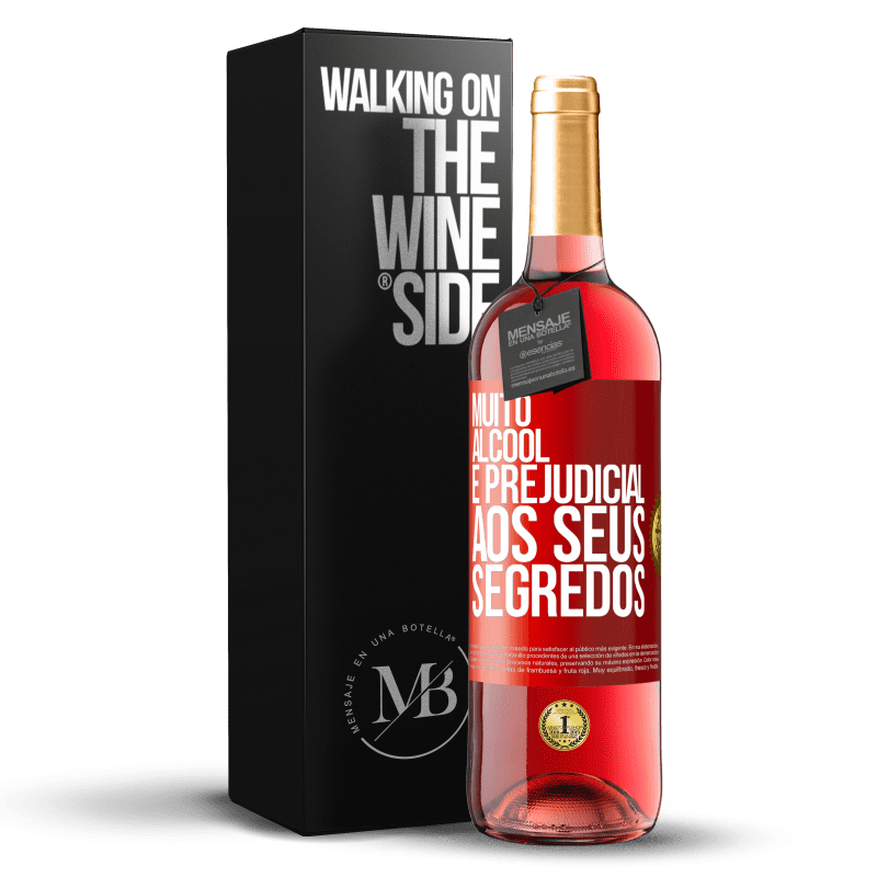 29,95 € Envio grátis | Vinho rosé Edição ROSÉ Muito álcool é prejudicial aos seus segredos Etiqueta Vermelha. Etiqueta personalizável Vinho jovem Colheita 2023 Tempranillo