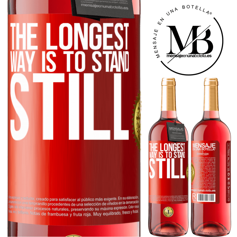 24,95 € Free Shipping | Rosé Wine ROSÉ Edition The longest way is to stand still Red Label. Customizable label Young wine Harvest 2021 Tempranillo