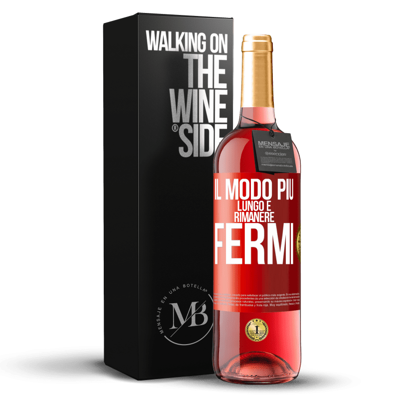 29,95 € Spedizione Gratuita | Vino rosato Edizione ROSÉ Il modo più lungo è rimanere fermi Etichetta Rossa. Etichetta personalizzabile Vino giovane Raccogliere 2024 Tempranillo