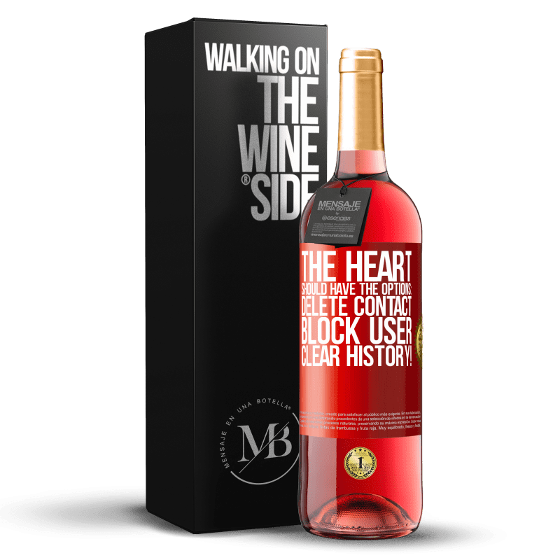 29,95 € Free Shipping | Rosé Wine ROSÉ Edition The heart should have the options: Delete contact, Block user, Clear history! Red Label. Customizable label Young wine Harvest 2024 Tempranillo