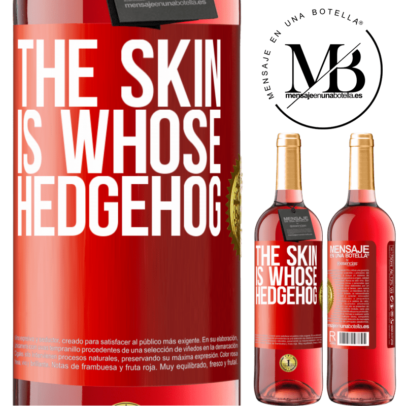 24,95 € Free Shipping | Rosé Wine ROSÉ Edition The skin is whose hedgehog Red Label. Customizable label Young wine Harvest 2021 Tempranillo