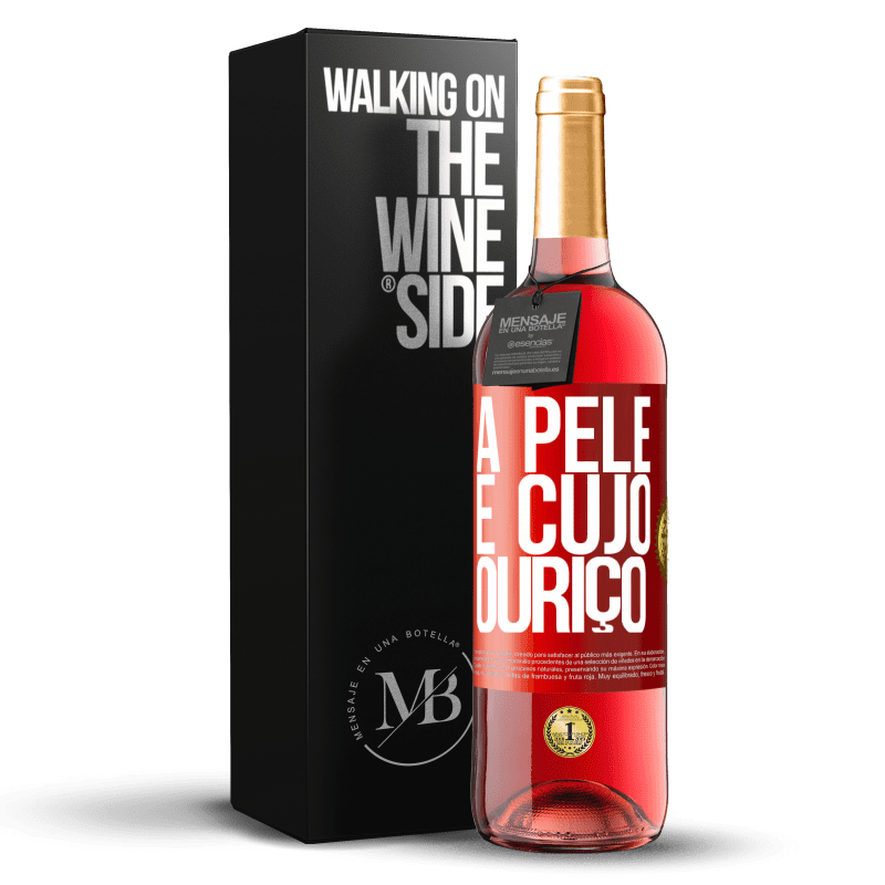 29,95 € Envio grátis | Vinho rosé Edição ROSÉ A pele é cujo ouriço Etiqueta Vermelha. Etiqueta personalizável Vinho jovem Colheita 2025 Tempranillo