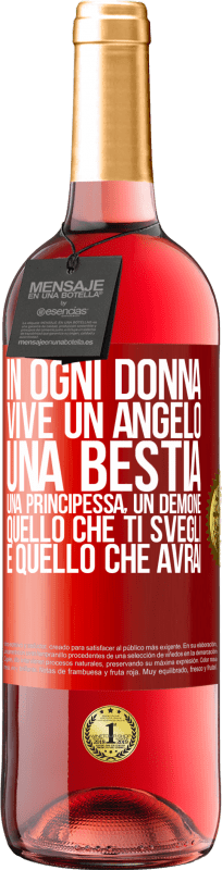 29,95 € | Vino rosato Edizione ROSÉ In ogni donna vive un angelo, una bestia, una principessa, un demone. Quello che ti svegli è quello che avrai Etichetta Rossa. Etichetta personalizzabile Vino giovane Raccogliere 2025 Tempranillo
