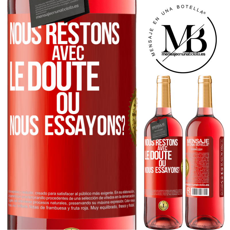 29,95 € Envoi gratuit | Vin rosé Édition ROSÉ Nous restons avec le doute ou nous essayons? Étiquette Rouge. Étiquette personnalisable Vin jeune Récolte 2024 Tempranillo