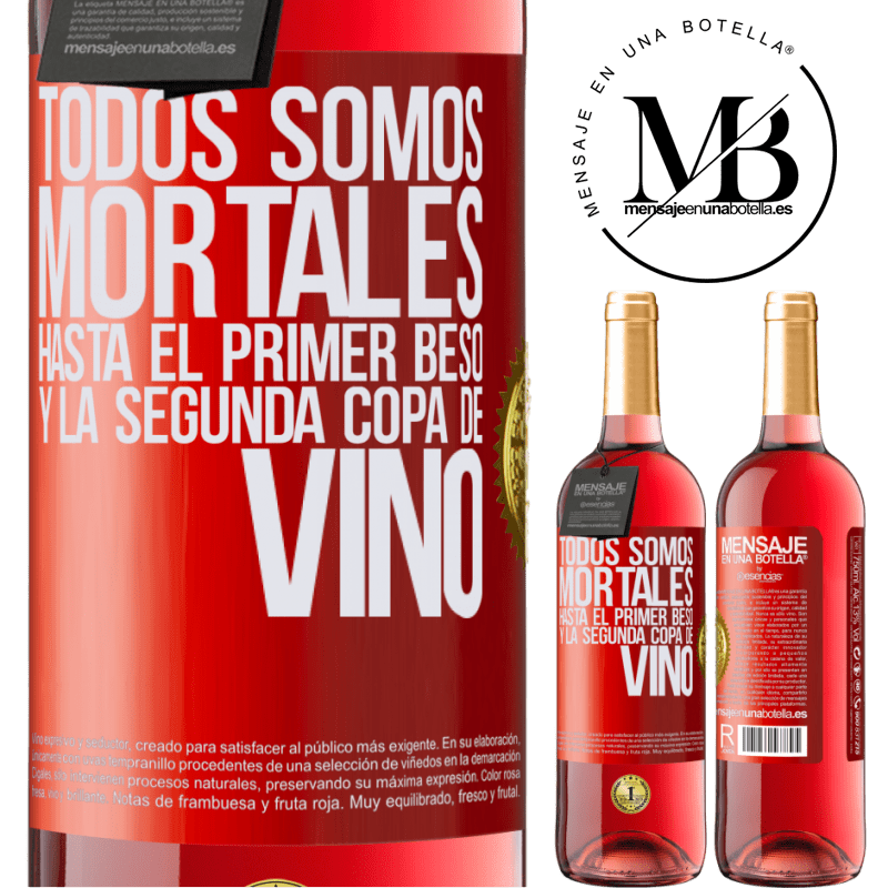 29,95 € Envío gratis | Vino Rosado Edición ROSÉ Todos somos mortales hasta el primer beso y la segunda copa de vino Etiqueta Roja. Etiqueta personalizable Vino joven Cosecha 2024 Tempranillo