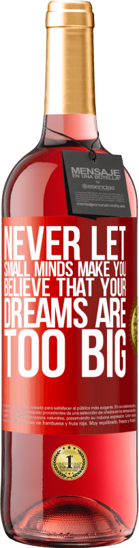«永远不要让小小的头脑让你相信自己的梦想太大» ROSÉ版