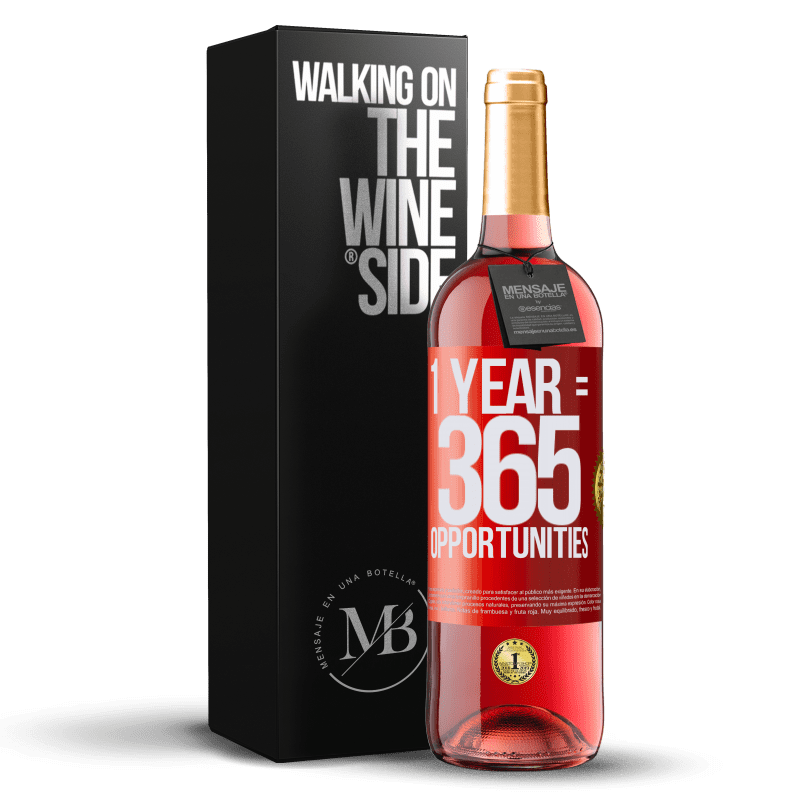 29,95 € Kostenloser Versand | Roséwein ROSÉ Ausgabe 1 year 365 opportunities Rote Markierung. Anpassbares Etikett Junger Wein Ernte 2024 Tempranillo