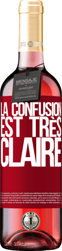 29,95 € Envoi gratuit | Vin rosé Édition ROSÉ La confusion est très claire Étiquette Rouge. Étiquette personnalisable Vin jeune Récolte 2025 Tempranillo