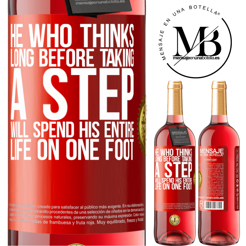 24,95 € Free Shipping | Rosé Wine ROSÉ Edition He who thinks long before taking a step, will spend his entire life on one foot Red Label. Customizable label Young wine Harvest 2021 Tempranillo