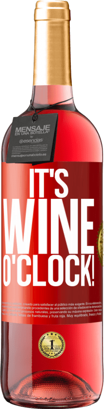 29,95 € Spedizione Gratuita | Vino rosato Edizione ROSÉ It's wine o'clock! Etichetta Rossa. Etichetta personalizzabile Vino giovane Raccogliere 2023 Tempranillo