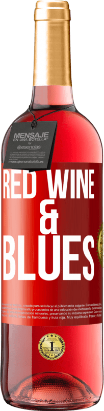 29,95 € Free Shipping | Rosé Wine ROSÉ Edition Red wine & Blues Red Label. Customizable label Young wine Harvest 2023 Tempranillo