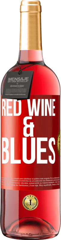 29,95 € | Rosé Wine ROSÉ Edition Red wine & Blues Red Label. Customizable label Young wine Harvest 2024 Tempranillo