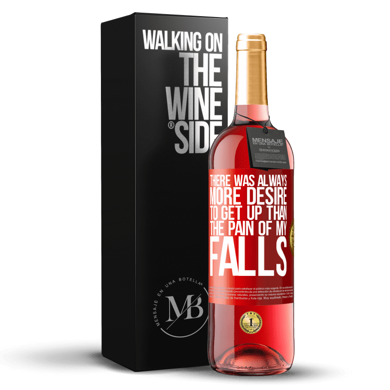29,95 € Free Shipping | Rosé Wine ROSÉ Edition There was always more desire to get up than the pain of my falls Red Label. Customizable label Young wine Harvest 2023 Tempranillo