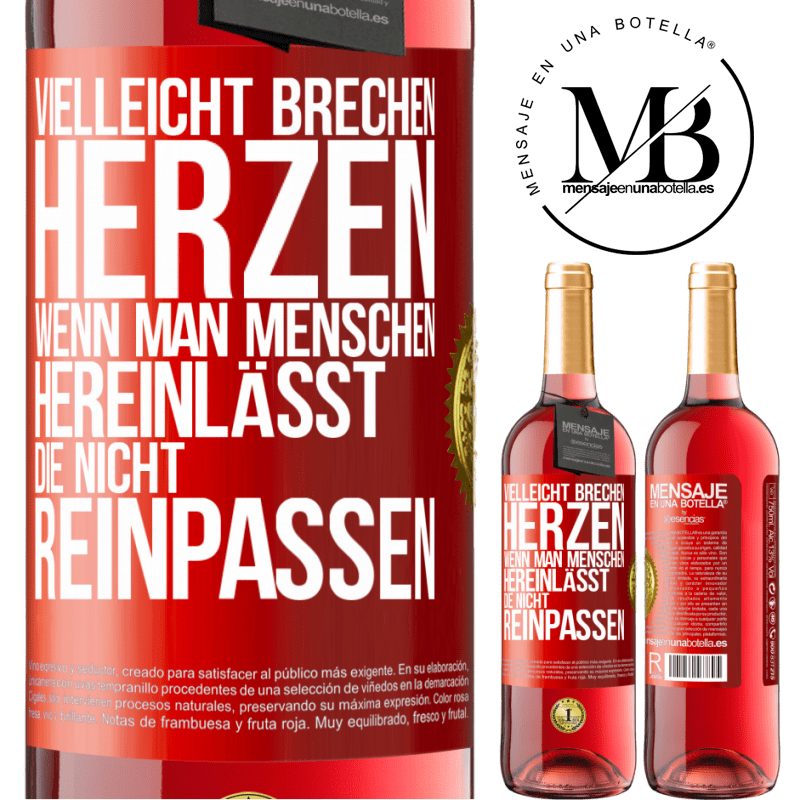 29,95 € Kostenloser Versand | Roséwein ROSÉ Ausgabe Vielleicht brechen Herzen, wenn man Menschen hereinlässt, die nicht reinpassen Rote Markierung. Anpassbares Etikett Junger Wein Ernte 2024 Tempranillo