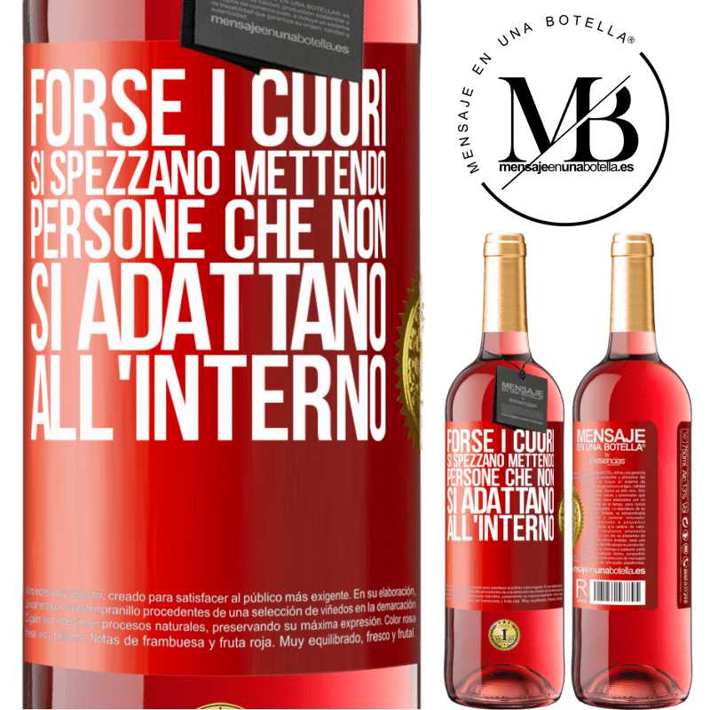 29,95 € Spedizione Gratuita | Vino rosato Edizione ROSÉ Forse i cuori si spezzano mettendo persone che non si adattano all'interno Etichetta Rossa. Etichetta personalizzabile Vino giovane Raccogliere 2024 Tempranillo