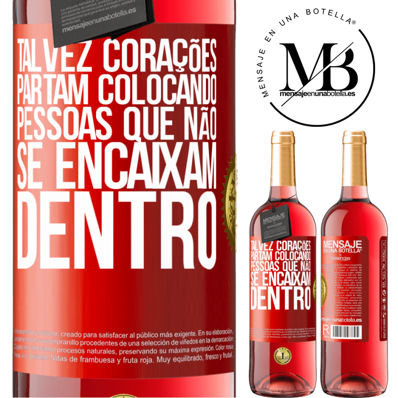 29,95 € Envio grátis | Vinho rosé Edição ROSÉ Talvez corações partam colocando pessoas que não se encaixam dentro Etiqueta Vermelha. Etiqueta personalizável Vinho jovem Colheita 2024 Tempranillo