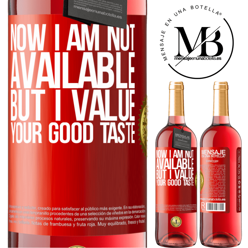 29,95 € Free Shipping | Rosé Wine ROSÉ Edition Now I am not available, but I value your good taste Red Label. Customizable label Young wine Harvest 2021 Tempranillo