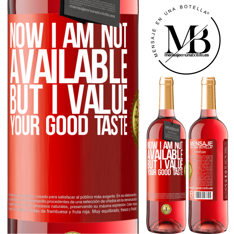 29,95 € Free Shipping | Rosé Wine ROSÉ Edition Now I am not available, but I value your good taste Red Label. Customizable label Young wine Harvest 2024 Tempranillo