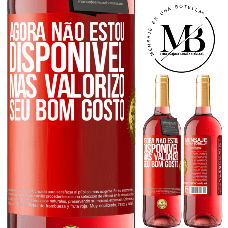 29,95 € Envio grátis | Vinho rosé Edição ROSÉ Agora não estou disponível, mas valorizo seu bom gosto Etiqueta Vermelha. Etiqueta personalizável Vinho jovem Colheita 2024 Tempranillo