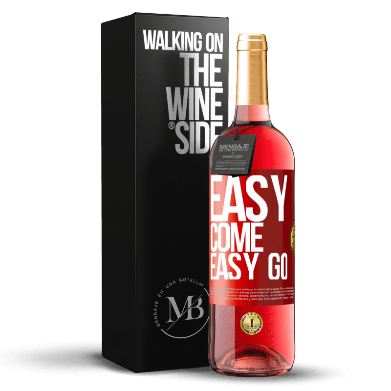 29,95 € Бесплатная доставка | Розовое вино Издание ROSÉ Easy come, easy go Красная метка. Настраиваемая этикетка Молодое вино Урожай 2024 Tempranillo