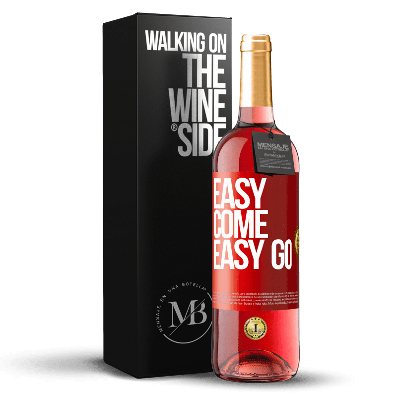 29,95 € Envío gratis | Vino Rosado Edición ROSÉ Easy come, easy go Etiqueta Roja. Etiqueta personalizable Vino joven Cosecha 2025 Tempranillo