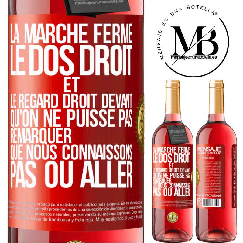 29,95 € Envoi gratuit | Vin rosé Édition ROSÉ La marche ferme, le dos droit et le regard droit devant. Qu'on ne puisse pas remarquer que nous connaissons pas où aller Étiquette Rouge. Étiquette personnalisable Vin jeune Récolte 2023 Tempranillo