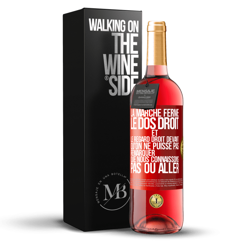 29,95 € Envoi gratuit | Vin rosé Édition ROSÉ La marche ferme, le dos droit et le regard droit devant. Qu'on ne puisse pas remarquer que nous connaissons pas où aller Étiquette Rouge. Étiquette personnalisable Vin jeune Récolte 2024 Tempranillo