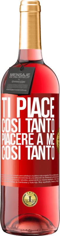 29,95 € | Vino rosato Edizione ROSÉ Ti piace così tanto piacere a me così tanto Etichetta Rossa. Etichetta personalizzabile Vino giovane Raccogliere 2025 Tempranillo
