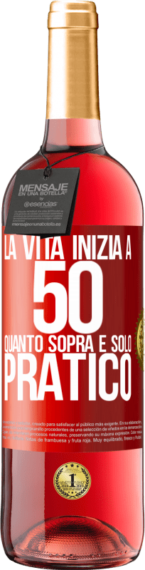 29,95 € | Vino rosato Edizione ROSÉ La vita inizia a 50 anni, quanto sopra è solo pratico Etichetta Rossa. Etichetta personalizzabile Vino giovane Raccogliere 2025 Tempranillo