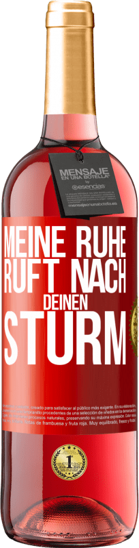 29,95 € | Roséwein ROSÉ Ausgabe Meine Ruhe ruft nach deinen Sturm Rote Markierung. Anpassbares Etikett Junger Wein Ernte 2024 Tempranillo