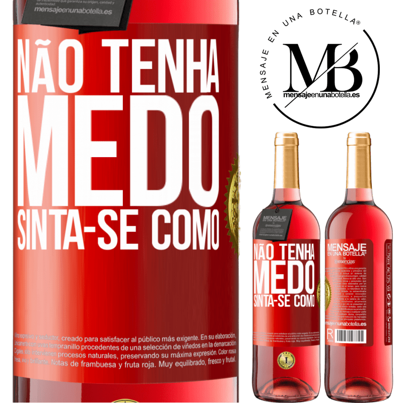 29,95 € Envio grátis | Vinho rosé Edição ROSÉ Não tenha medo. Sinta-se como Etiqueta Vermelha. Etiqueta personalizável Vinho jovem Colheita 2023 Tempranillo