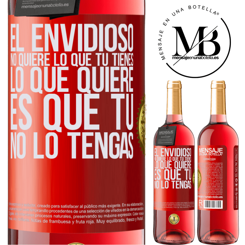 29,95 € Envío gratis | Vino Rosado Edición ROSÉ El envidioso no quiere lo que tú tienes. Lo que quiere, es que tú no lo tengas Etiqueta Roja. Etiqueta personalizable Vino joven Cosecha 2024 Tempranillo