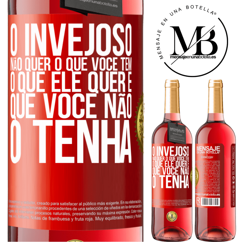 29,95 € Envio grátis | Vinho rosé Edição ROSÉ O invejoso não quer o que você tem. O que ele quer é que você não o tenha Etiqueta Vermelha. Etiqueta personalizável Vinho jovem Colheita 2025 Tempranillo