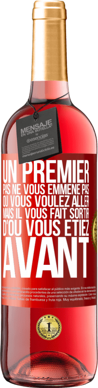 29,95 € Envoi gratuit | Vin rosé Édition ROSÉ Un premier pas ne vous emmène pas où vous voulez aller, mais il vous fait sortir d'où vous étiez avant Étiquette Rouge. Étiquette personnalisable Vin jeune Récolte 2025 Tempranillo