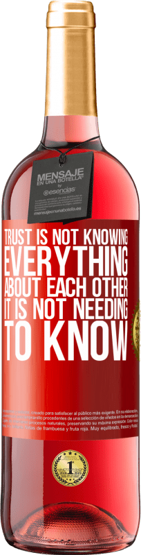 «信頼はお互いについてすべてを知っているわけではありません。知る必要はありません» ROSÉエディション