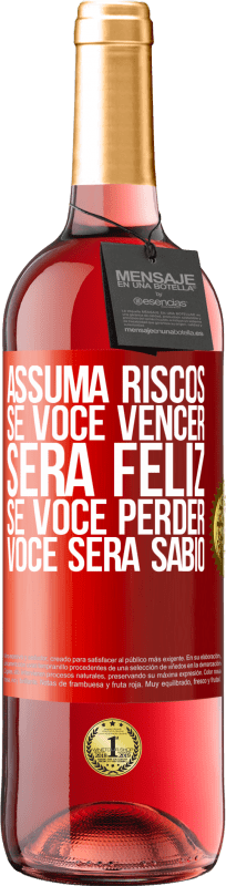 29,95 € | Vinho rosé Edição ROSÉ Assuma riscos. Se você vencer, será feliz. Se você perder, você será sábio Etiqueta Vermelha. Etiqueta personalizável Vinho jovem Colheita 2024 Tempranillo