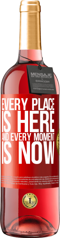 29,95 € | Rosé Wine ROSÉ Edition Every place is here and every moment is now Red Label. Customizable label Young wine Harvest 2024 Tempranillo