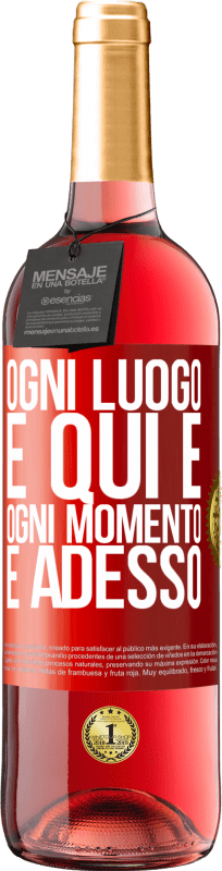 29,95 € | Vino rosato Edizione ROSÉ Ogni luogo è qui e ogni momento è adesso Etichetta Rossa. Etichetta personalizzabile Vino giovane Raccogliere 2024 Tempranillo